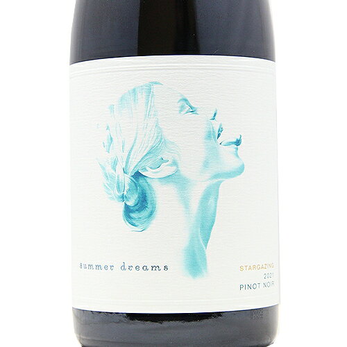 サマー ドリームス ピノ ノワール スターゲイジング ソノマ コースト Summer Dreams Stargazing Sonoma Coast
