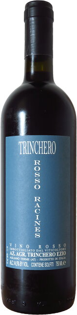 ロッソ ラシーヌ トリンケーロ Rosso Racines Trinchero