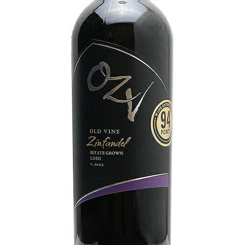 オー ジー ヴィー オールド ヴァイン ジンファンデル ロダイ OZV Old Vine Zinfandel Lodi