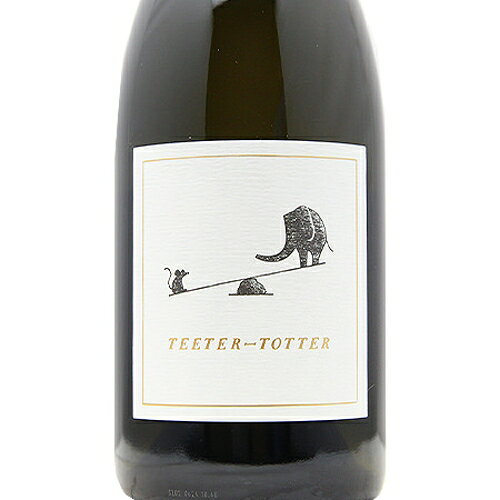 ティーター トッター シャルドネ ナパ ヴァレー Teeter Totter Chardonnay Napa Valley