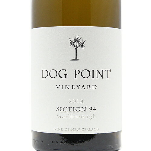 ドッグ セクション94 ソーヴィニヨンブラン Dog Point Section 94 Sauvignon Blanc ニュージーランド マールボロー